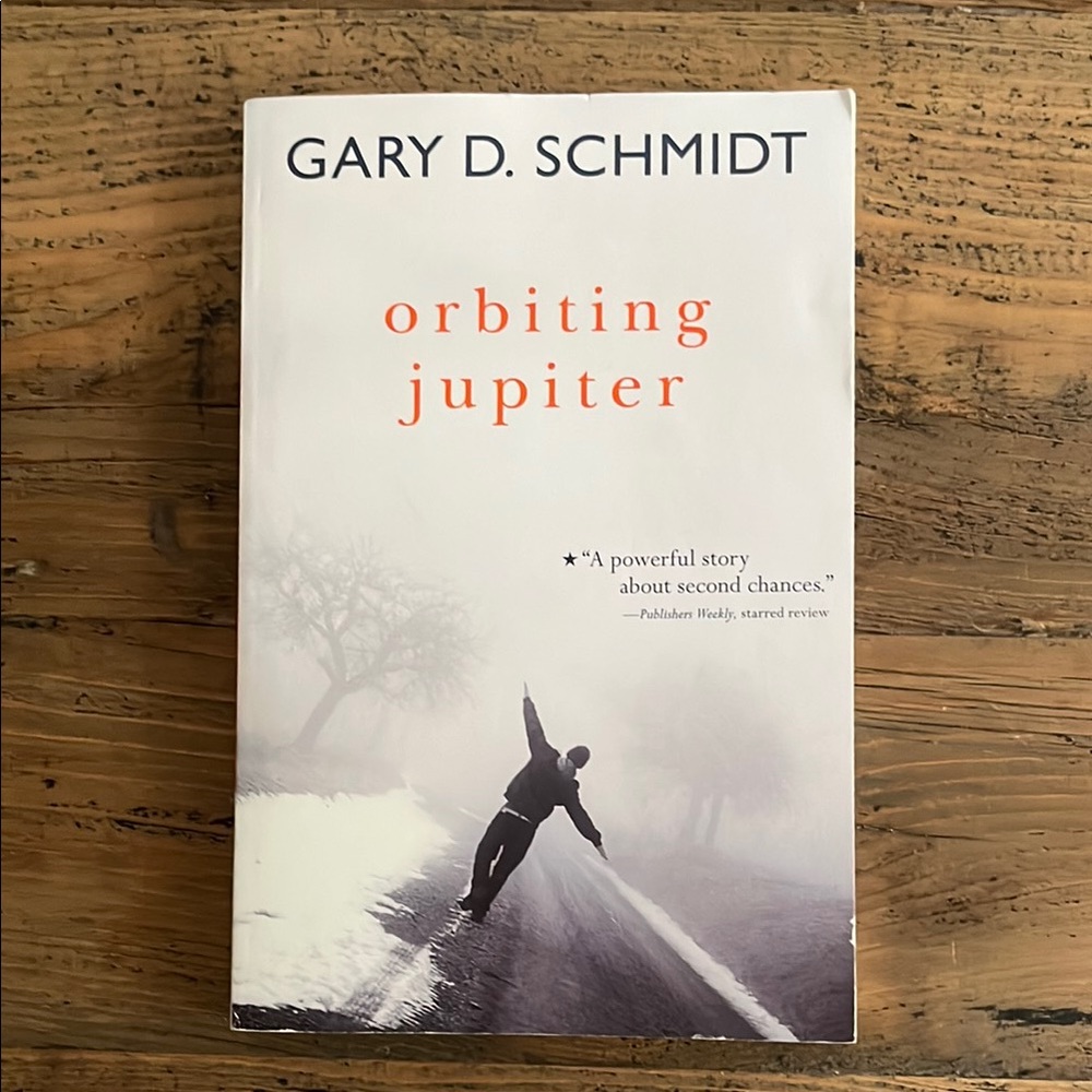 Orbiting Jupiter Book by Gary D. Schmidt